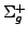 $ \Sigma_{g}^{+}$
