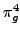 $ \pi_{g}^{4}$