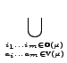 $\displaystyle \bigcup_{{i_1\ldots i_m \in {\mathbb O(\mu)}
\atop a_i\ldots a_m\in {\mathbb V(\mu)}}}^{}$