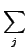$\displaystyle \sum_{j}^{}$